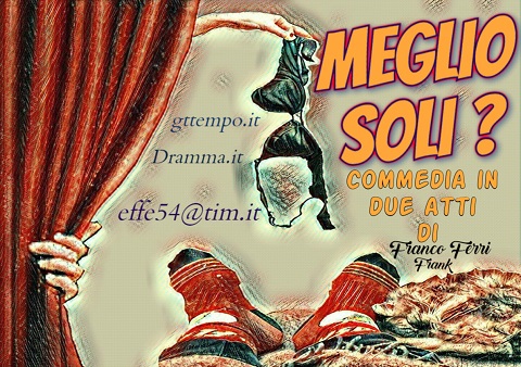 meglio soli